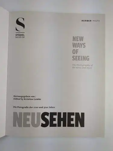 Buch: Neu Sehen, Die Fotografie der 20er und 30er Jahre. K. Lemke, 2021, Kerber