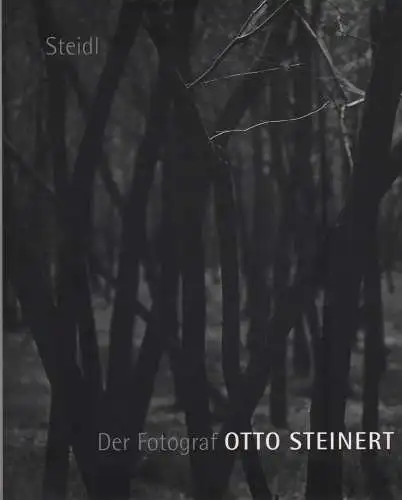 Ausstellungskatalog: Der Fotograf Otto Steinert, Eskildsen, Ute (Hrsg.), 1999