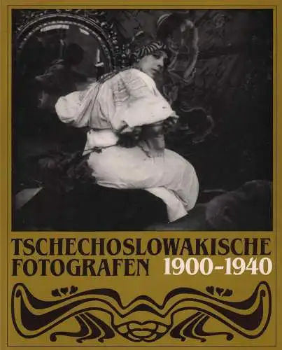 Buch: Tschechoslowakische Fotografen 1900-1940, Mrazkova. 1983, Fotokinoverlag