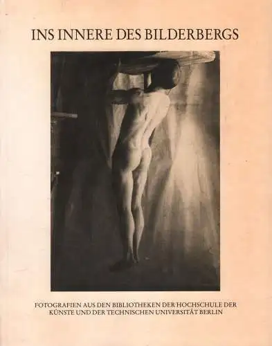 Buch: Ins Innere des Bilderbergs, Schmid, Joachim, 1988, European Photography
