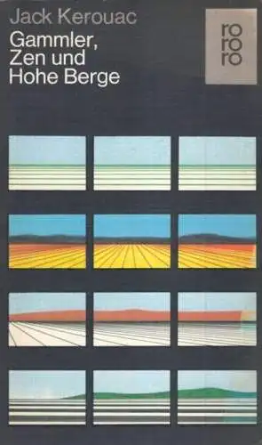 Buch: Gammler, Zen und hohe Berge, Kerouac, Jack, 1989, Rowohlt Taschenbuch