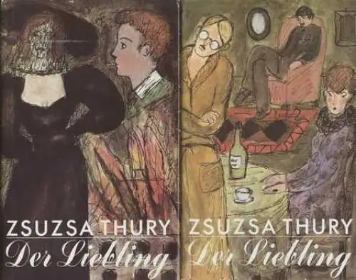 Buch: Der Liebling, Thury, Zsuzsa. 2 Bände, 1985, Volk und Welt, gebraucht, gut