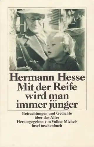 Buch: Mit der Reife wird man immer jünger, Hesse, Hermann. 1994, Insel Verlag
