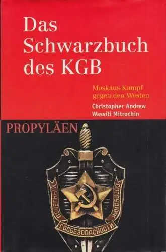 Buch: Das Schwarzbuch des KGB, Andrew, Christopher u.a. 1999, Propyläen Verlag