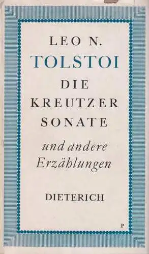 Sammlung Dieterich 154, Die Kreutzersonate, Tolstoi, L. N., 1969, gebraucht, gut