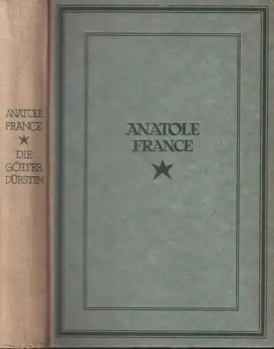 Buch: Die Götter dürsten, France, Anatole, 1922, Musarion Verlag, Roman