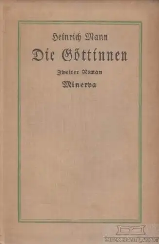 Buch: Die Göttinnen, Mann, Heinrich. Gesammelte Werke, Paul Cassirer Verlag