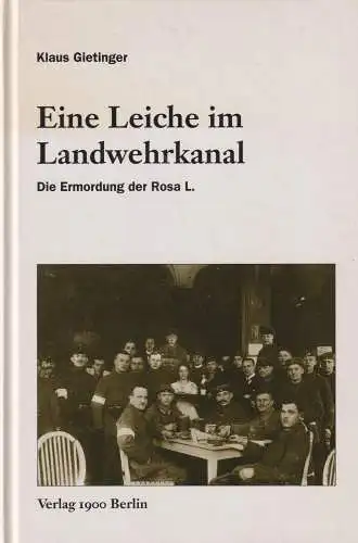 Buch: Eine Leiche im Landwehrkanal, Gietinger, Klaus. 1995, Verlag 1900