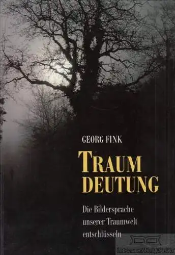 Buch: Traumdeutung, Fink, Georg. 1990, Deutscher Bücherbund, gebraucht, gut