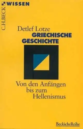 Buch: Griechische Geschichte, Lotze, Detlev, 1995, C.H. Beck, gebraucht, gut