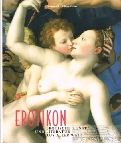 Buch: Erotikon, Hill, Charlotte & William Hill. 2006, gebraucht, gut