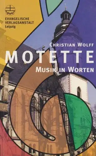 Buch: Motette, Wolff, Christian, 2000, Evangelische Verlagsanstalt, Musik in
