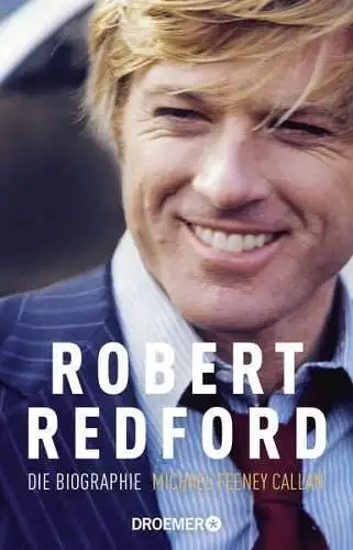 Buch: Robert Redford, Feeney Callan, Michael, 2017, Droemer Verlag, gebraucht