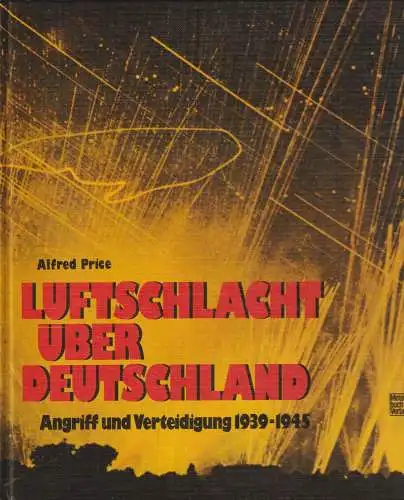Buch: Luftschlacht über Deutschland, Price, Alfred. 1985, Motorbuch Verlag