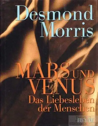 Buch: Mars und Venus, Morris, Desmond. 1997, Wilhelm Heyne Verlag