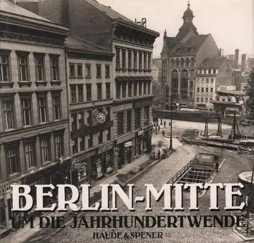 Buch: Berlin-Mitte, Grothe, Jürgen (Hrsg.), 1991, Haude und Spener