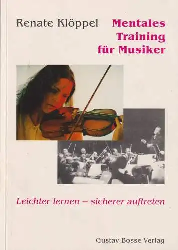 Buch: Mentales Training für Musiker, Klöppel, Renate, 1996, Gustav Bosse