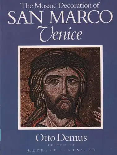 Buch: The Mosaic Decoration of San Marco Venice, Demus, Otto, 1988, sehr gut
