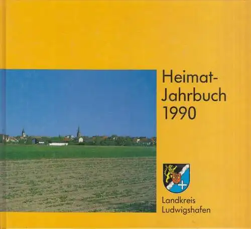 Buch: Heimat-Jahrbuch 1990, Bartholome, Ernst, Kiliandruck, gebraucht, gut