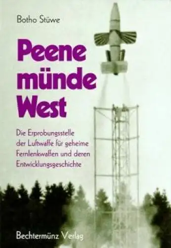 Buch: Peenemünde West, Stüwe, Botho. 1998, Bechtermünz Verlag, gebraucht, gut