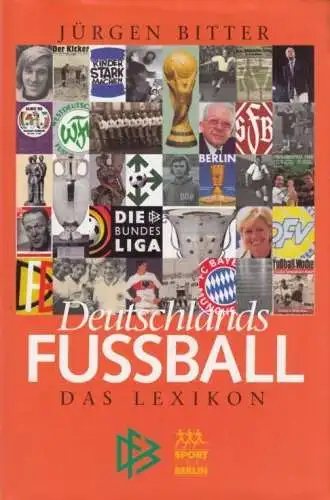 Buch: Deutschlands Fußball, Bitter, Jürgen. 2000, Econ Ullstein List Verlag