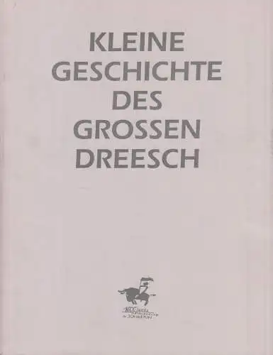 Ausstellungskatalog: Kleine Geschichte des großen Dreesch, Conrades, Rudolf 1995