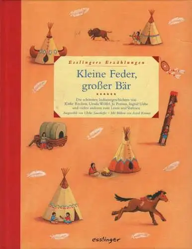 Buch: Kleine Feder, großer Bär, Sauerhöfer, Ulrike u.a., 2008, Esslinger Verlag