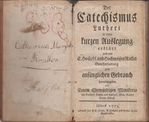 Buch: Der Catechismus Lutheri , Luther, Martin, 1774, Druck: G. Ch. Green, gut