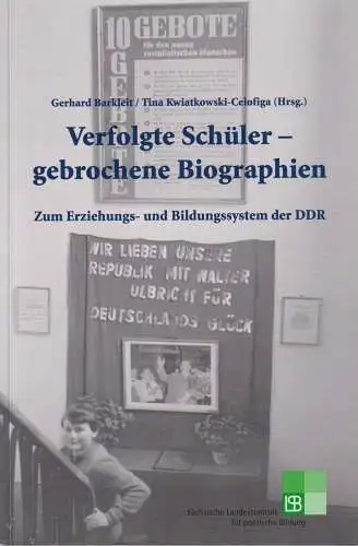 Buch: Verfolgte Schüler - gebrochene Biographien, Barkleit, Gerhard, 2008