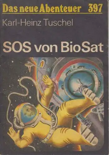 Buch: SOS von BioSat, Tuschel, Karl-Heinz, 1979, Verlag Neues Leben, gebraucht