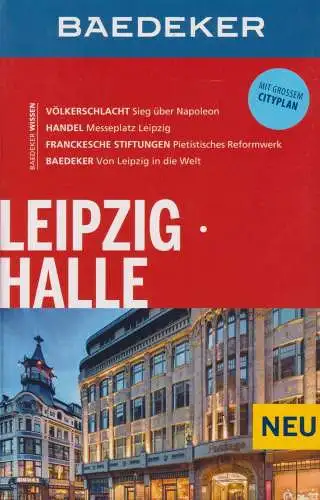 Buch: Leipzig. Halle, 2014, Verlag Karl Baedeker, gebraucht, sehr gut
