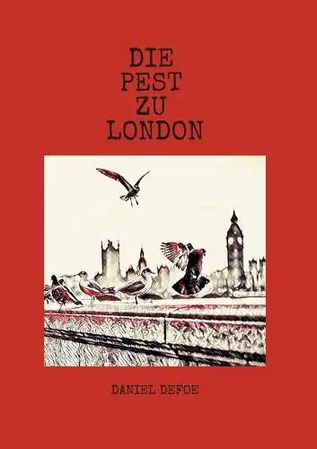 Buch: Die Pest zu London, Defoe, Daniel, 2020, BoD - Books on Demand