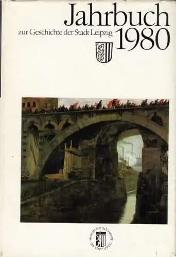Buch: Jahrbuch zur Geschichte der Stadt Leipzig 1980, Wenzel, Lothar, gebraucht