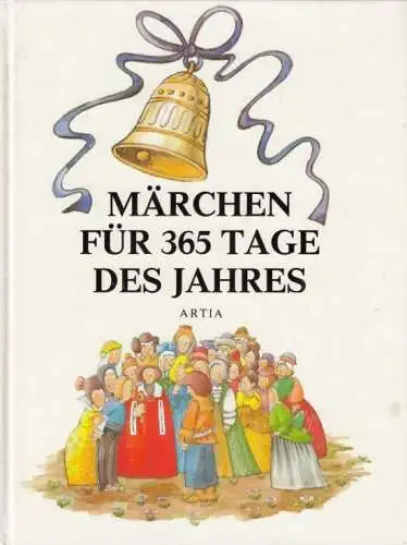 Buch: Märchen für 365 Tage des Jahres, Slaby, Zdenek / Lhotova, Dagmar. 1985