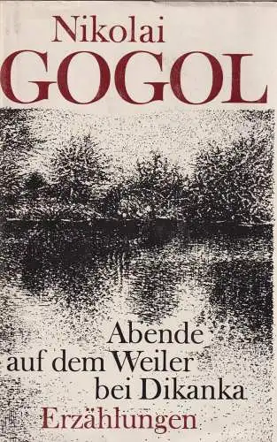 Buch: Abende auf dem Weiler bei Dikanka. Gogol, Nikolai, 1980 Aufbau Verlag