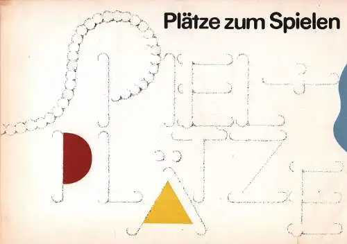 Buch: Plätze zum Spielen, Bartsch, Ekkehard (Hrsg.), 1985,  gebraucht, sehr gut