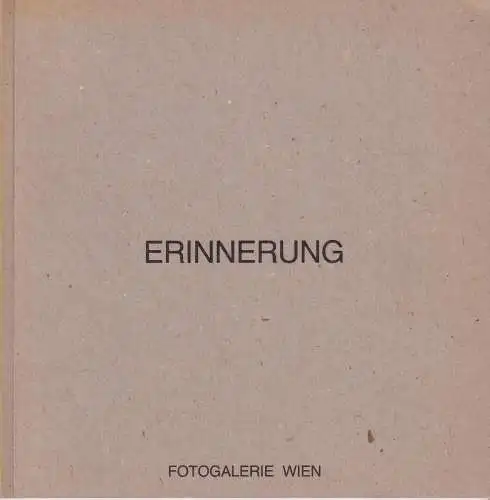 Buch: Erinnerung, Fotobuch Nr. 9, 1988, Fotogalerie, gebraucht, sehr gut