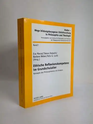 Buch: Ethische Reflexionskompetenz im Grundschulalter, Marsal, 2007, Peter Lang