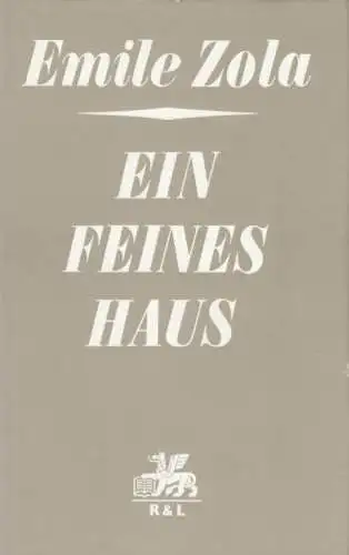 Buch: Ein feines Haus, Zola, Emile. 1988, Verlag Rütten & Loening