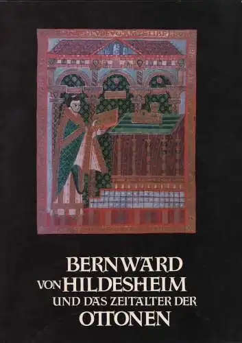 Buch: Bernward von Hildesheim und das Zeitalter der Ottonen, Angenendt, 1993