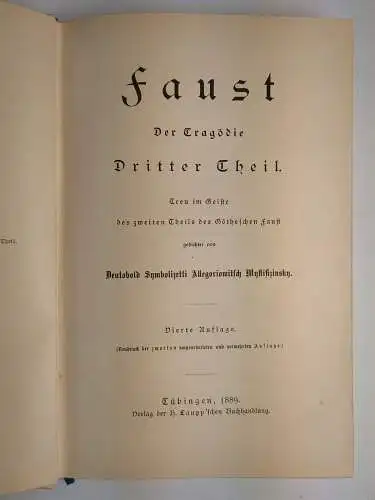 Buch: Faust. Der Tragödie dritter Teil, Friedrich Theodor Vischer, 1889, Laupp