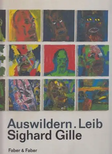 Buch: Auswildern. Leib - Sighard Gille, Ullrich, Ferdinand. 2001, gebraucht, gut