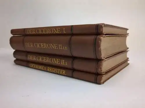 Buch: Der Cicerone, Burckhardt, Jacob, 1904, E. A. Seemann Verlag, 4 Bände