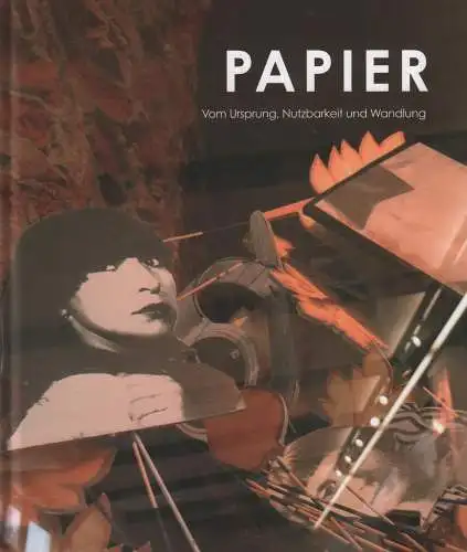 Ausstellungskatalog: Papier, Oberst, Carmen u.a., 2017, Edition Art,
