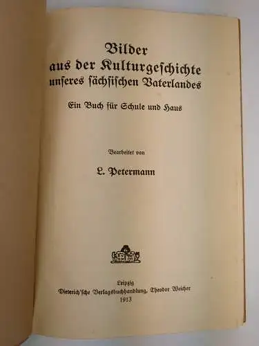 Buch: Bilder aus der Kulturgeschichte unseres sächsischen Vaterlandes, Petermann