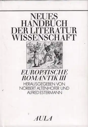 Buch: Neues Handbuch der Literaturwissenschaft. Band 16, Altenhofer (Hrsg. u.a.)