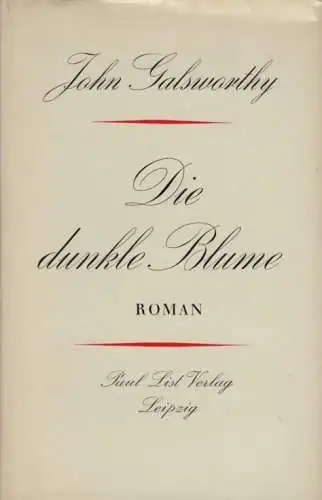 Buch: Die dunkle Blume, Galsworthy, John. 1971, Paul List Verlag, Roman