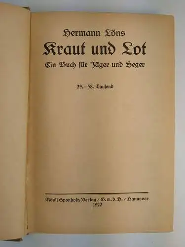Buch: Kraut und Lot, Löns, Hermann. 1922, Adolf Sponholtz Verlag, gebraucht, gut