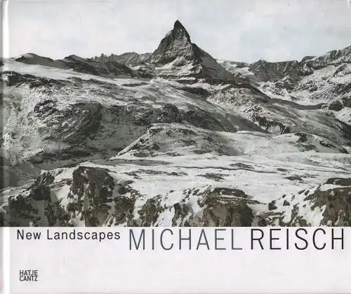 Buch: New Landscapes, Reisch, Michael, 2010, Hatje Cantz, gebraucht, sehr gut