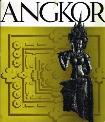 Buch: The Arts and Civilization od Angkor, Groslier, Bernhard / Jaques Arthaud